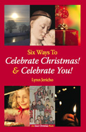 Six Ways to Celebrate Christmas